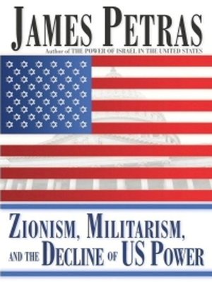 cover image of Zionism, Militarism and the Decline of US Power